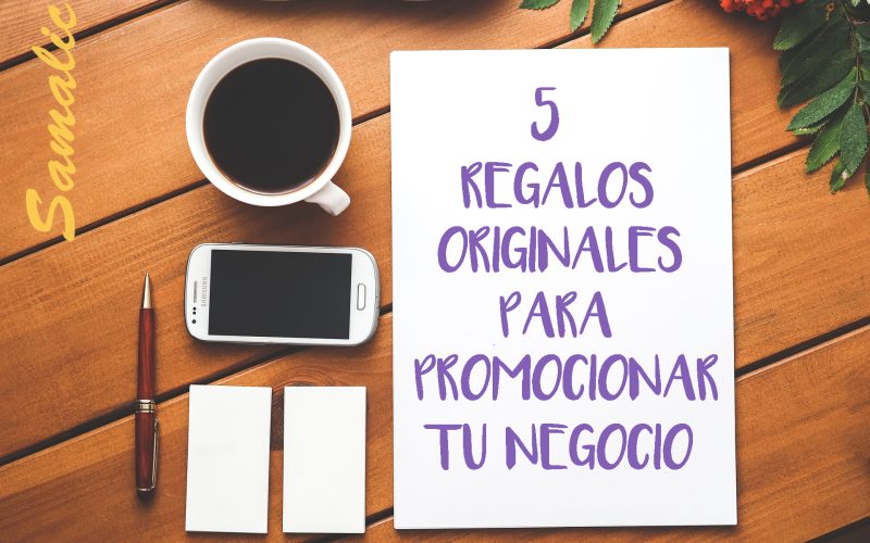 5 Regalos Originales Para Promocionar Tu Empresa