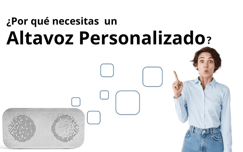 Altavoz personalizado
